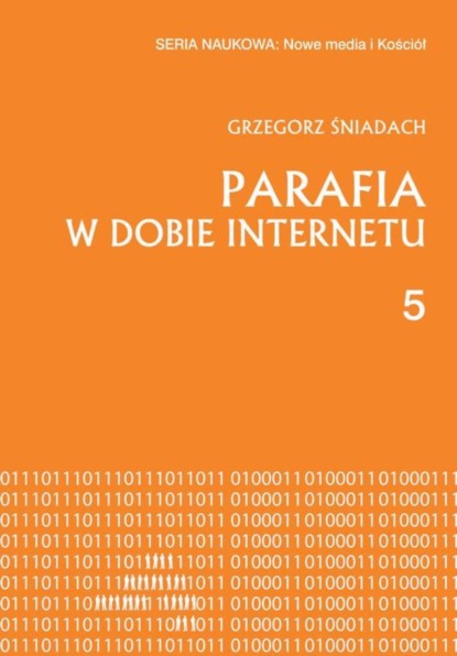 Grzegorz Śniadach - Parafia w dobie internetu