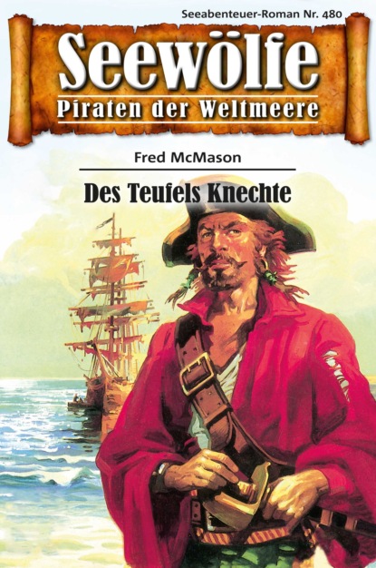 Seewölfe - Piraten der Weltmeere 480