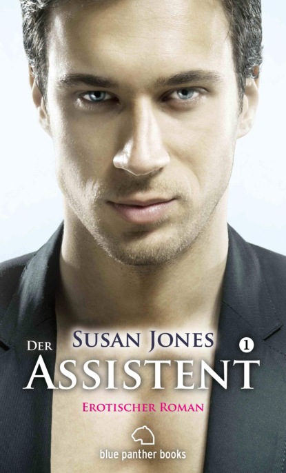 

Der Assistent 1 | Erotischer Roman