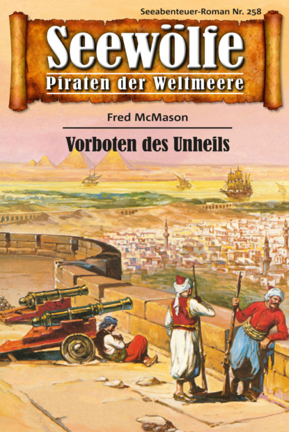 Seewölfe - Piraten der Weltmeere 258