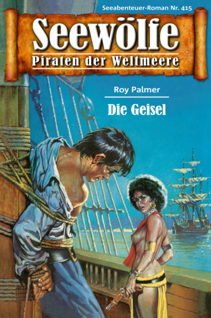 Seew?lfe - Piraten der Weltmeere 415