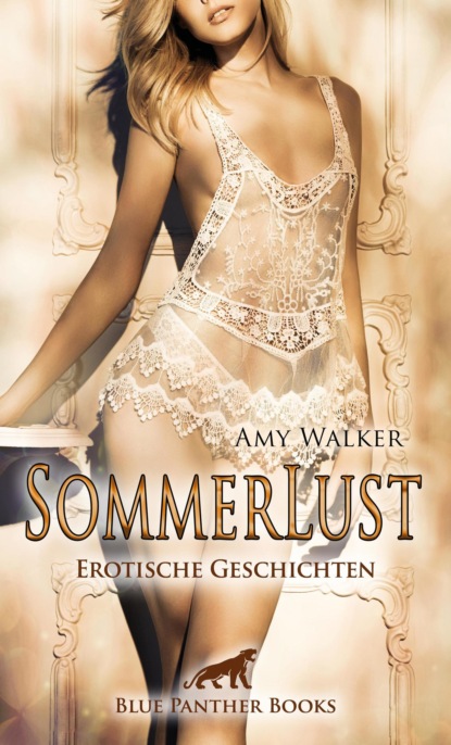 Amy Walker - SommerLust | Erotische Geschichten