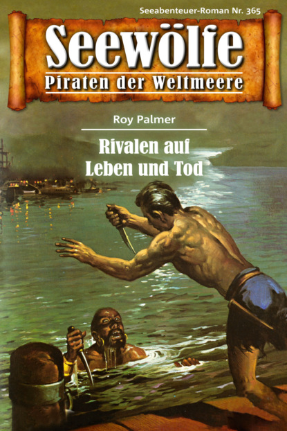 Seewölfe - Piraten der Weltmeere 365