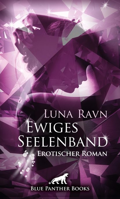 Luna Ravn - Ewiges Seelenband | Erotischer Roman