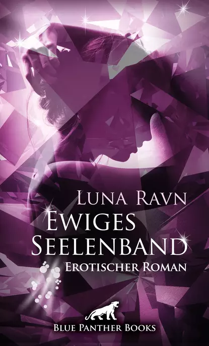 Обложка книги Ewiges Seelenband | Erotischer Roman, Luna Ravn