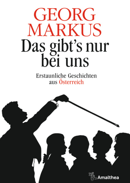 Georg Markus - Das gibt's nur bei uns