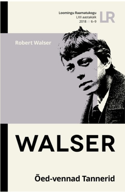 Robert  Walser - Õed-vennad Tannerid