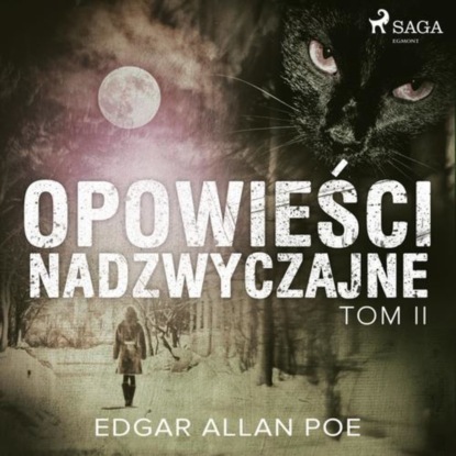

Opowieści nadzwyczajne - Tom II