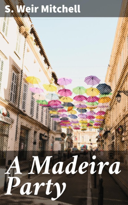 

A Madeira Party