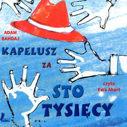 

Kapelusz za sto tysięcy