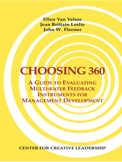 John Fleenor W. - Choosing 360: A Guide to Evaluating Multi-rater Feedback Instruments for Management Development