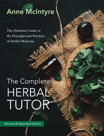 Anne Mcintyre - The Complete Herbal Tutor