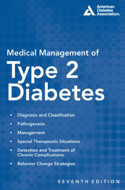 Группа авторов - Medical Management of Type 2 Diabetes