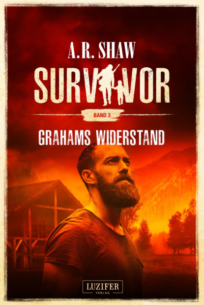 GRAHAMS WIDERSTAND (Survivor 3) (A.R. Shaw). 