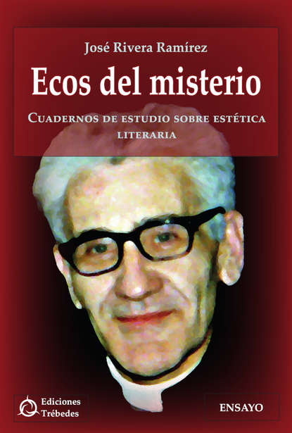 José Rivera Ramírez - Ecos del misterio