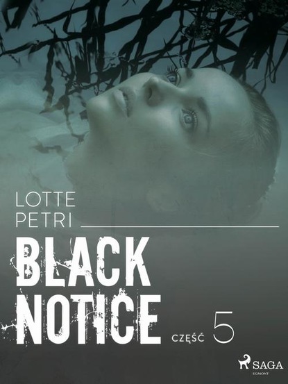 

Black notice: część 5