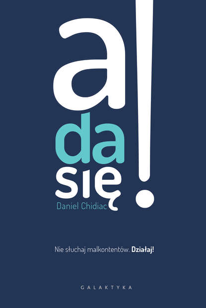 Daniel Chidiac - A da się!