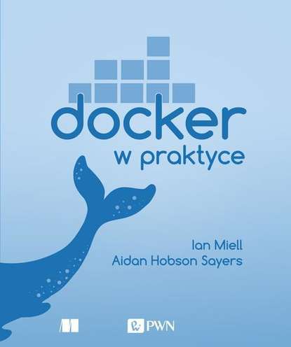 Ian Miell - Docker w praktyce