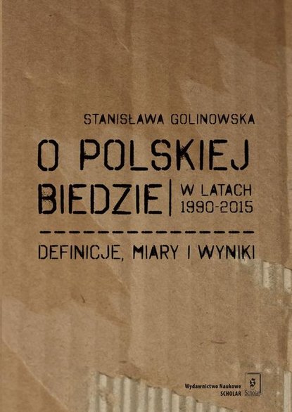 Stanisława Golinowska - O polskiej biedzie w latach 1990-2015