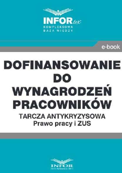 praca zbiorowa - Dofinansowanie do wynagrodzeń pracowników.Tarcza antykryzysowa.Prawo Pracy i ZUS