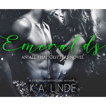 Emeralds - All That Glitters 3 (Unabridged) - K. A. Linde