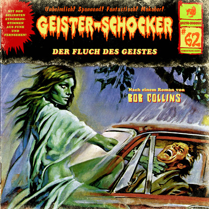 Bob Collins — Geister-Schocker, Folge 62: Der Fluch des Geistes