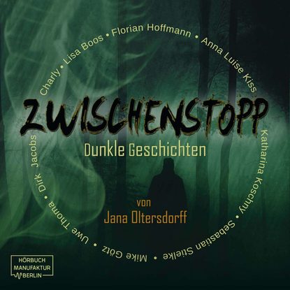 

Zwischenstopp - Dunkle Geschichten (Ungekürzt)