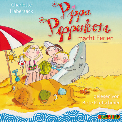 Ксюша Ангел - Pippa Pepperkorn - Pippa Pepperkorn macht Ferien