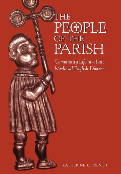 Katherine L. French - The People of the Parish