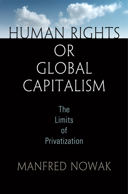 Manfred Nowak - Human Rights or Global Capitalism