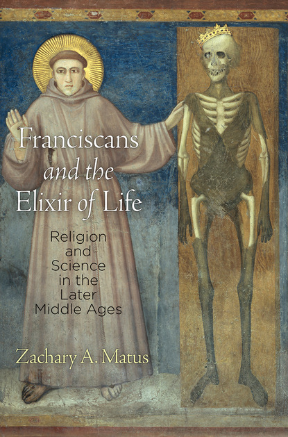 

Franciscans and the Elixir of Life