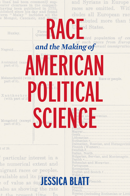 

Race and the Making of American Political Science