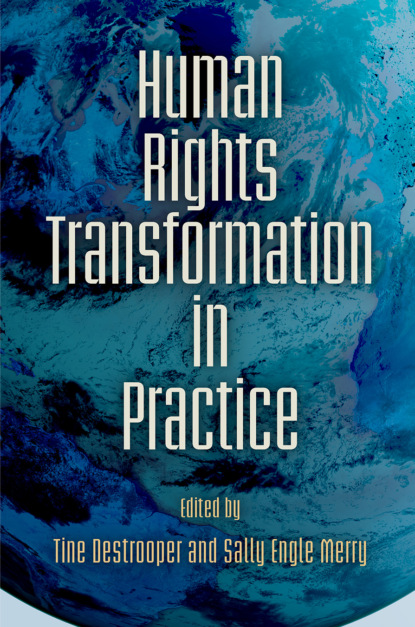 Группа авторов - Human Rights Transformation in Practice