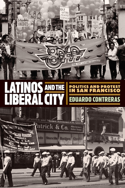 

Latinos and the Liberal City