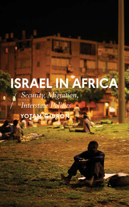 Yotam Gidron - Israel in Africa