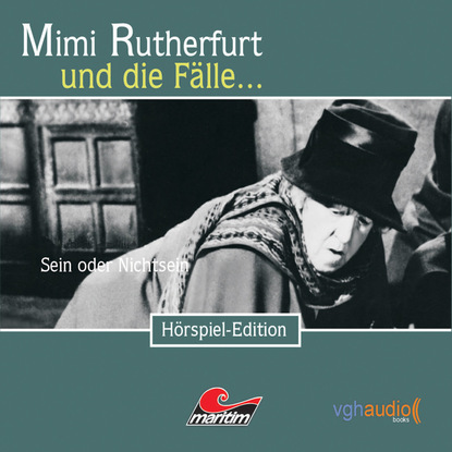 Ben Sachtleben — Mimi Rutherfurt, Folge 14: Sein oder Nichtsein