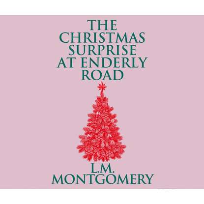 

The Christmas Surprise at Enderly Road (Unabridged)