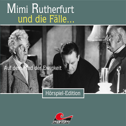 Maureen Butcher — Mimi Rutherfurt, Folge 40: Auf dem Pfad der Ewigkeit