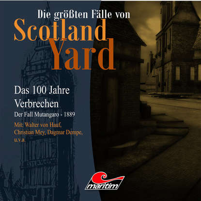 

Die größten Fälle von Scotland Yard - Das 100 Jahre Verbrechen, Folge 17: Der Fall Mutangaro - 1889