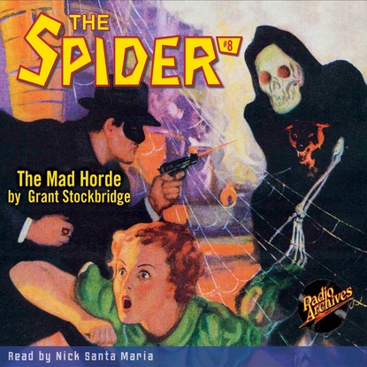 Ксюша Ангел - The Mad Horde - The Spider 8 (Unabridged)