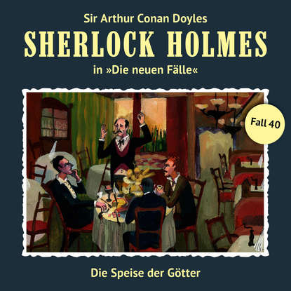 

Sherlock Holmes, Die neuen Fälle, Fall 40: Die Speise der Götter