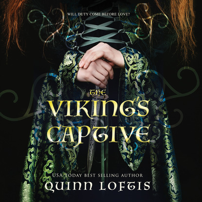 Quinn Loftis — The Viking's Captive (Unabridged)