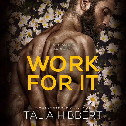 Work For It (Unabridged) - Talia Hibbert