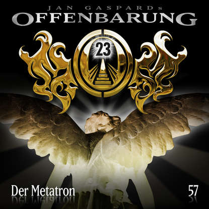 

Offenbarung 23, Folge 57: Der Metatron