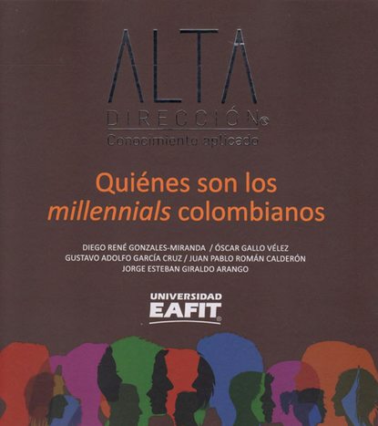 Varios autores - Quiénes son los millennials colombianos