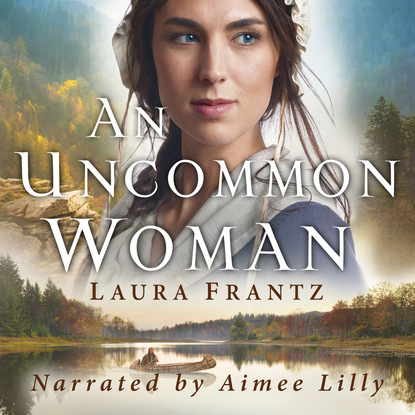 

An Uncommon Woman (Unabridged)