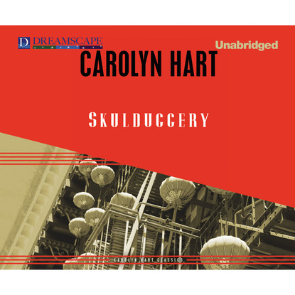 Carolyn Hart — Skulduggery (Unabridged)