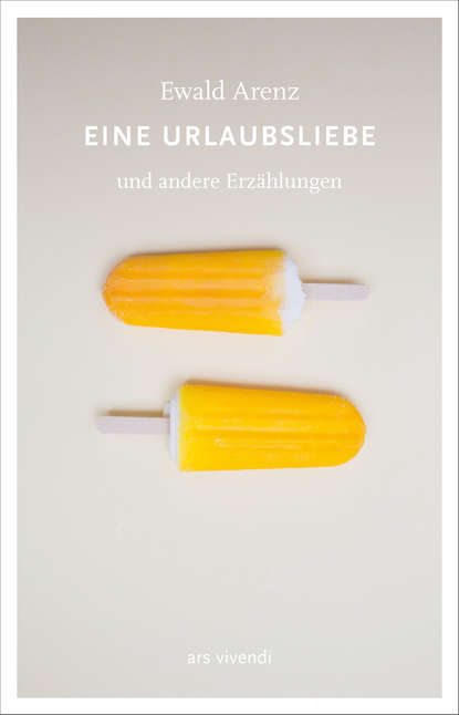 Eine Urlaubsliebe (eBook) (Ewald Arenz). 