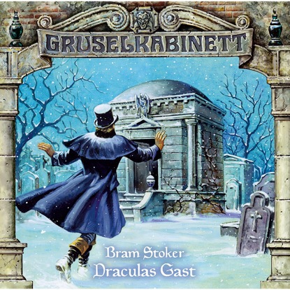 Gruselkabinett, Folge 16: Draculas Gast (Bram Stoker). 