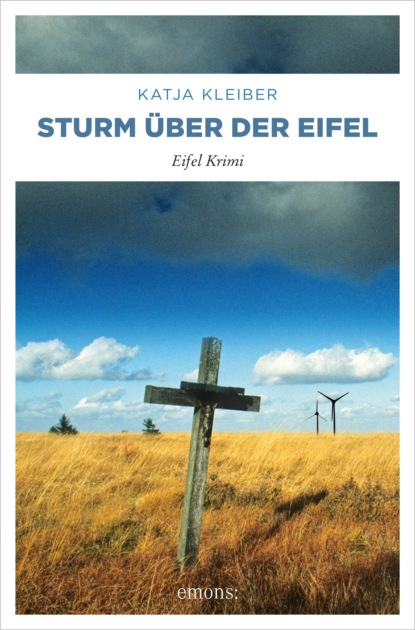 Katja Kleiber - Sturm über der Eifel